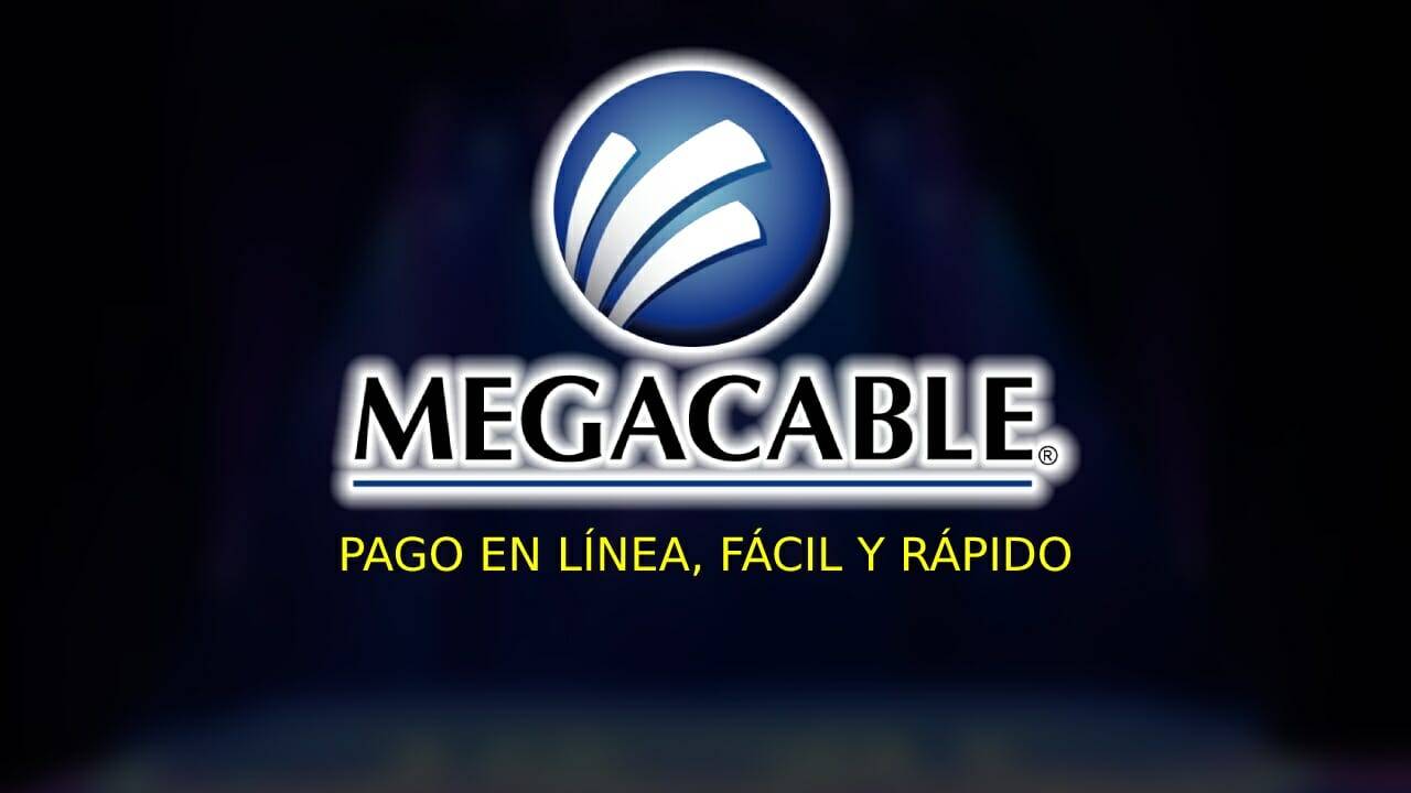 Megacable, pago en línea, rápido y fácil