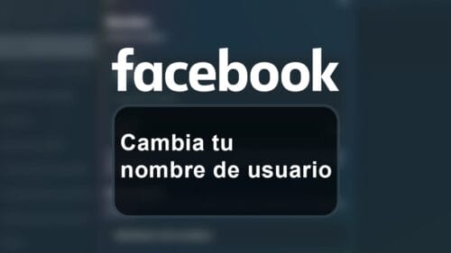 Cómo cambiar tu nombre de Facebook desde el celuar o PC