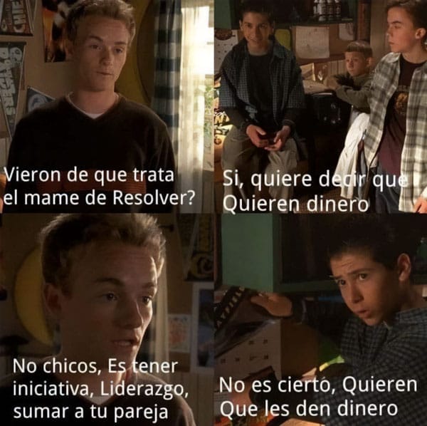 Meme que resuelva, Malcom el de Enmedio.