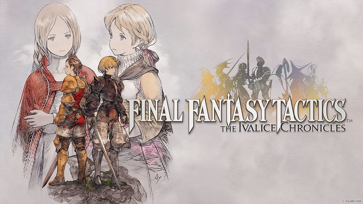 Final Fantasy Tactics: The Ivalice Chronicles